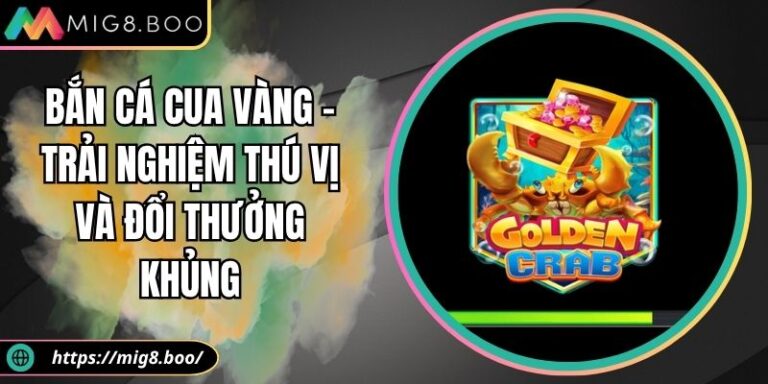 Bắn cá Cua Vàng