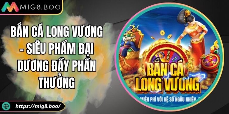 Bắn cá Long Vương
