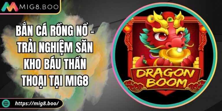 Bắn cá Rồng Nổ