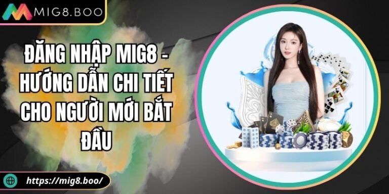 đăng nhập MIG8