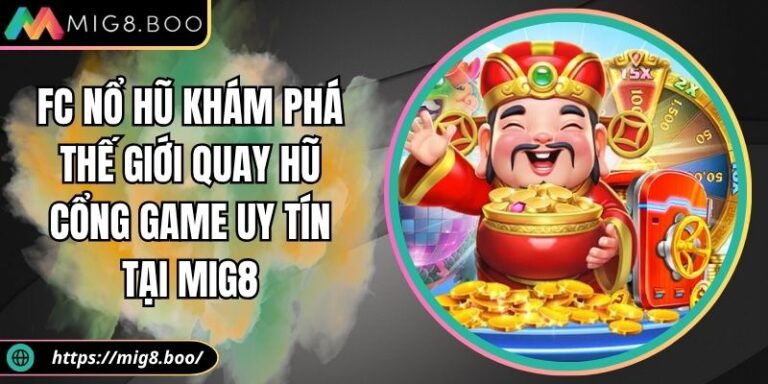 FC nổ hũ