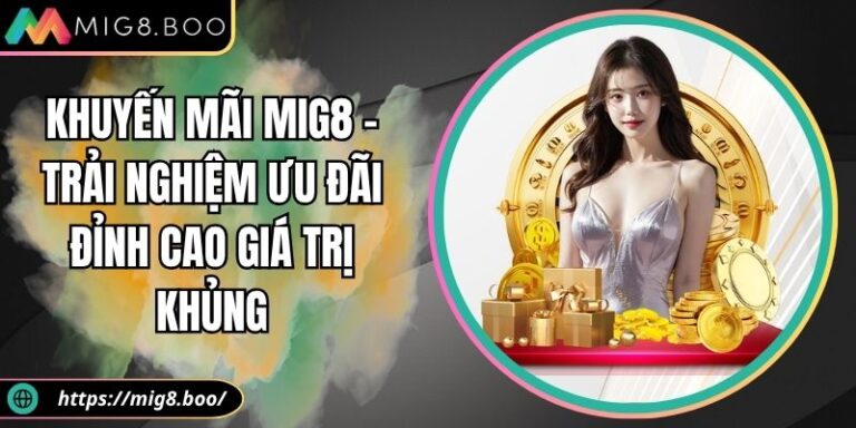 Khuyến mãi MIG8