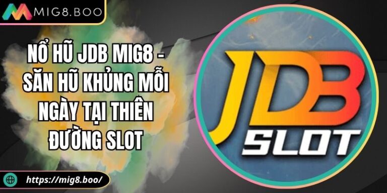 nổ hũ JDB