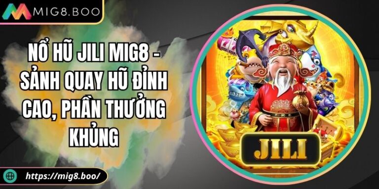 Nổ hũ Jili