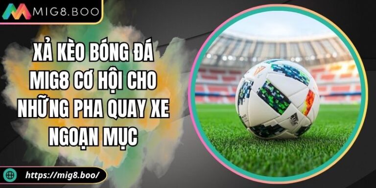 Xả kèo bóng đá